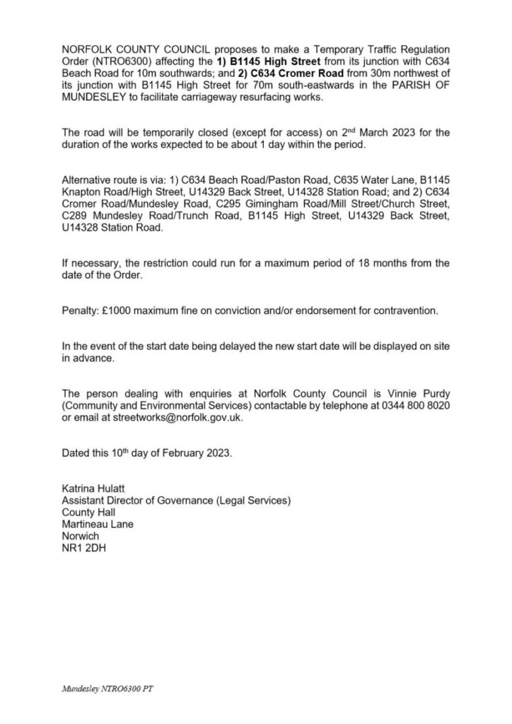 MUNDESLEY - Temporary Closure of B1145 High Street and C634 Cromer Road to facilitate carriageway resurfacing (my ref NTRO6300)
